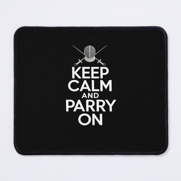 Item preview, Keep Calm and Go On Fencing designed and sold by RayArmstrong.