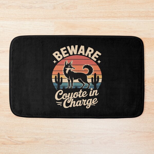 Item preview, Beware Coyote in charge Prairie Wolf Coyote designed and sold by petrichorsworld.