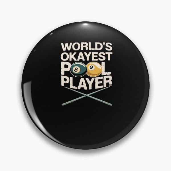 Item preview, World's Okayest Pool Player Funny Billiards designed and sold by HaileyRobel.