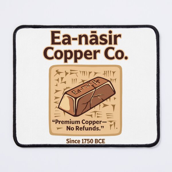 Item preview, Ea-nāsir Copper Tablet Sumerian History designed and sold by k3rstman1.