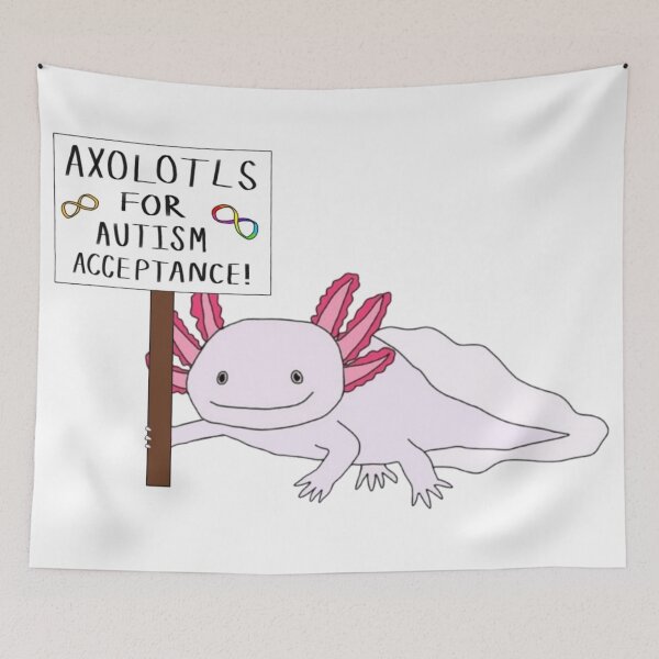 Item preview, Axolotls for Autism acceptance  designed and sold by Lovethatsticks.