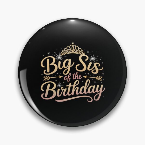 Item preview, Big Sis Of The Birthday Princess Birthday designed and sold by petrichorsworld.