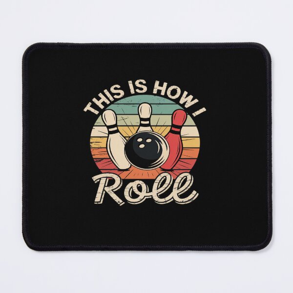 Item preview, This Is How I Roll Retro Bowling Bowler designed and sold by khorbiasieno.