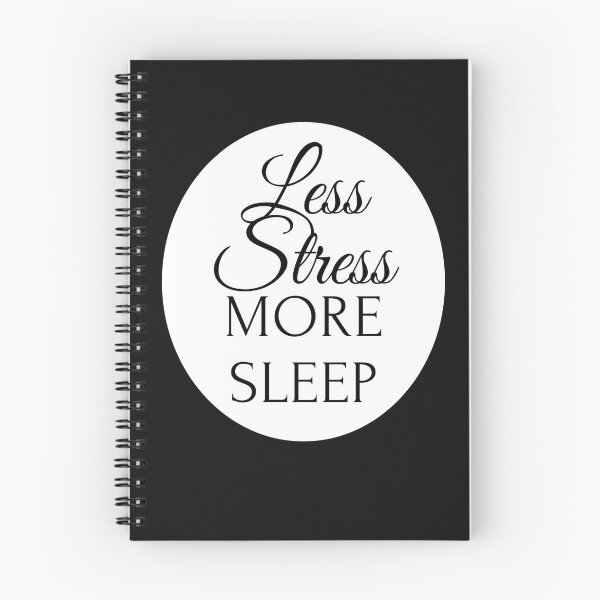 Item preview, Less Stress More Sleep – Motivational Health & Wellness Quote designed and sold by Cultradesign.