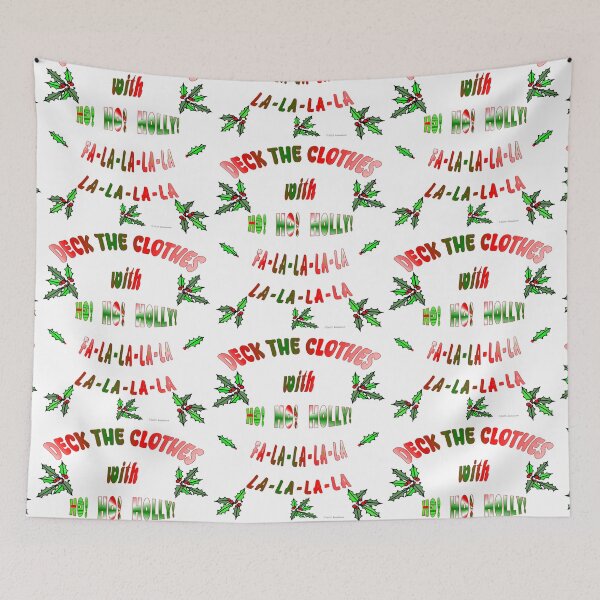 Item preview, Deck the Clothes with HO HO HOLLY designed and sold by kristalcurt.