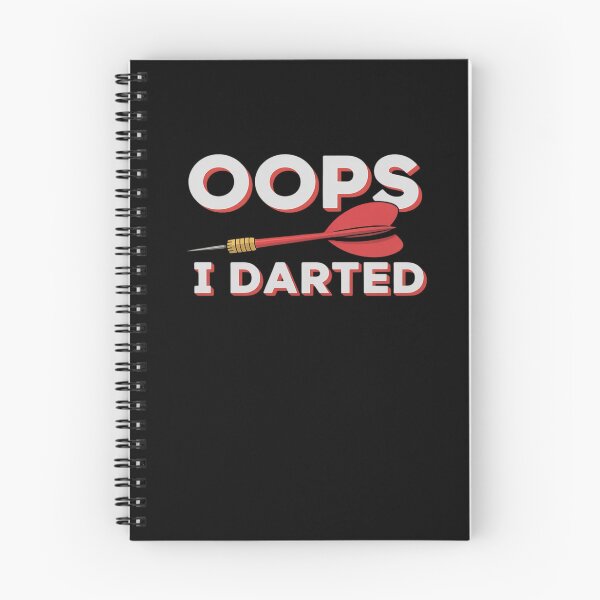 Item preview, Oops, I darted - Funny Darts Club & Dart Player designed and sold by RayArmstrong.