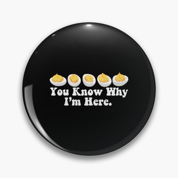 Item preview, Deviled Eggs You Know Why Im Here Thanksgiving Humor designed and sold by NTProductionArt.