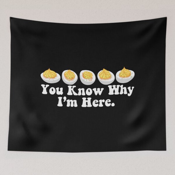 Item preview, Deviled Eggs You Know Why Im Here Thanksgiving Humor designed and sold by NTProductionArt.