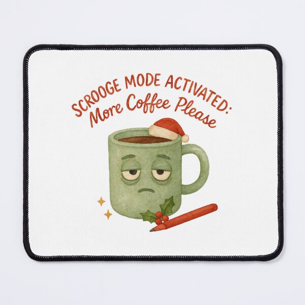 Item preview, Scrooge Mode Activated: More Coffee Please | Funny Anti Christmas Teacher T-Shirt designed and sold by Just You Tee | Say It Loud, Wear It Proud.