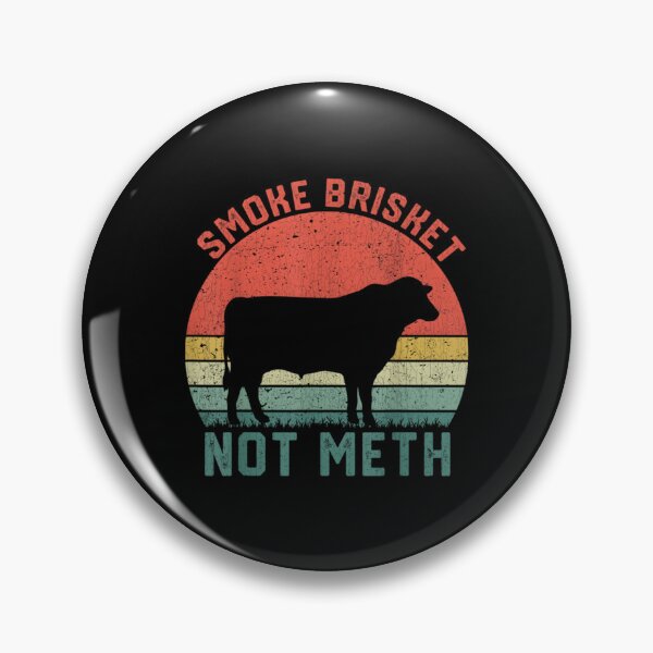 Item preview, Smoke Brisket Not Meth designed and sold by MateusMeloLima.