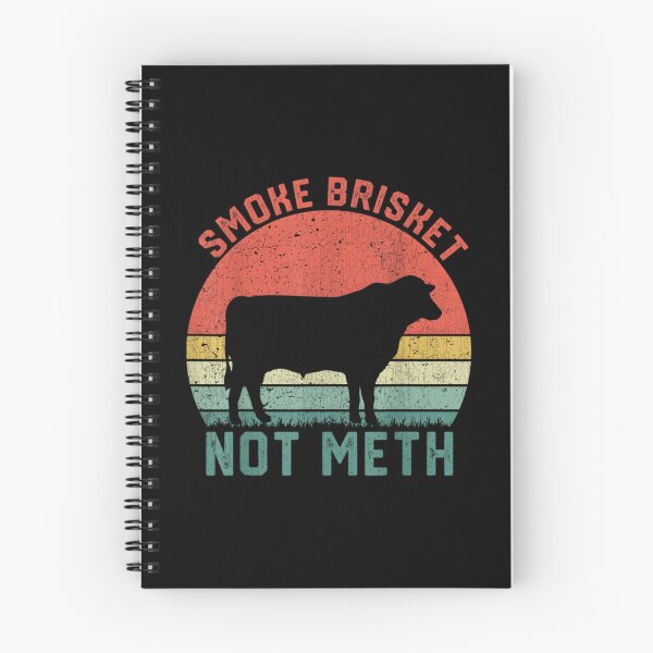 Item preview, Smoke Brisket Not Meth designed and sold by MateusMeloLima.