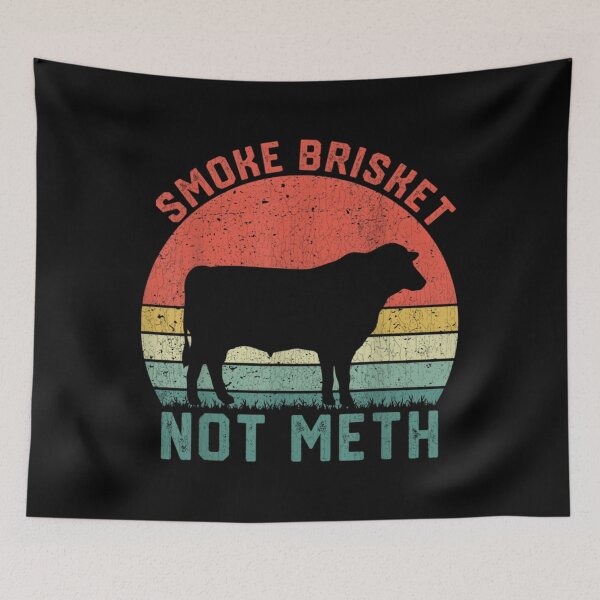 Item preview, Smoke Brisket Not Meth designed and sold by MateusMeloLima.