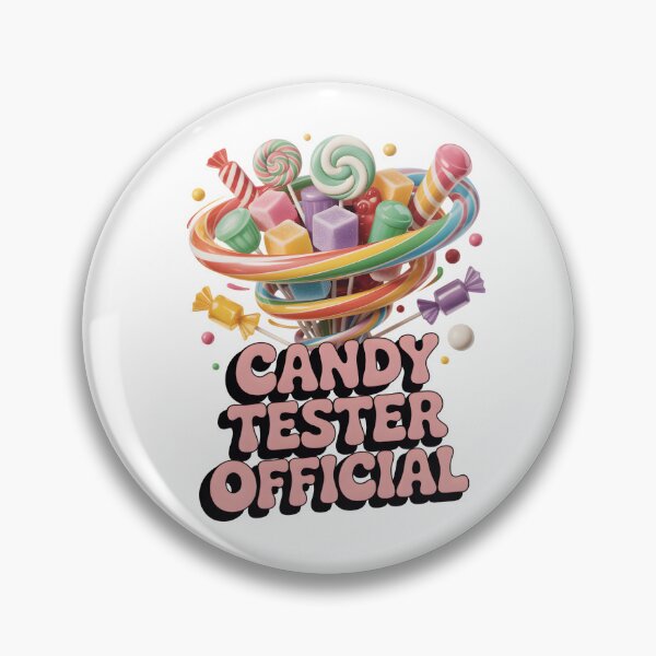 Item preview, Candy Tester Official Sweets Lover designed and sold by Millsoft.