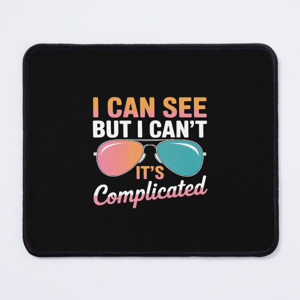 Item preview, Blind I Can See But I Can't It's Complicated designed and sold by LeeEvans222.
