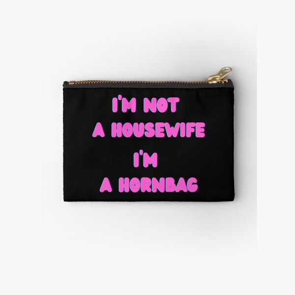 Item preview, I'm Not A Housewife I'm A Hornbag  designed and sold by kinlansoletib.