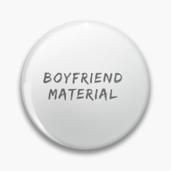 Item preview, I am a Boyfriend Material  designed and sold by Gaurav Jamdar.