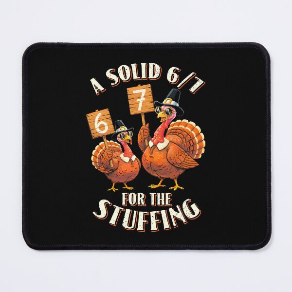Item preview, 67 Six Seven 6 7 Funny Thanksgiving Turkey Stuffing designed and sold by GrandeDuc.