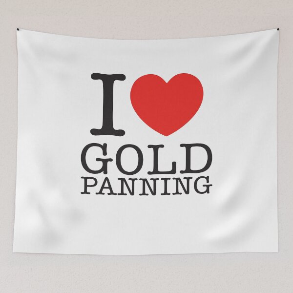 Item preview, I Love Gold Panning designed and sold by shitpostee.