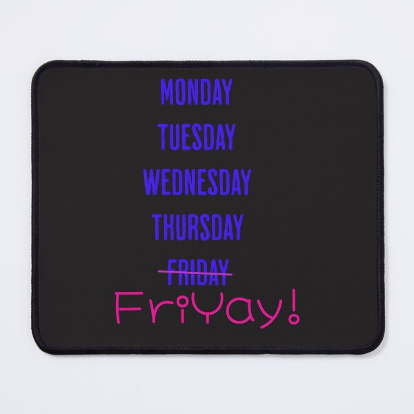 Item preview, Friday Feeling: It's FriYay! designed and sold by ArtisticDesignsbyLinda.