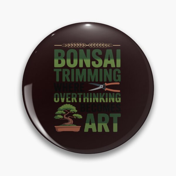 Item preview, Bonsai Trimming Where Overthinking Becomes designed and sold by tabdejinti.