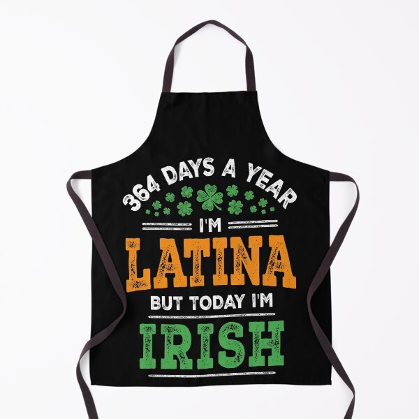 Item preview, Latina Today Im Irish Funny Shamrock designed and sold by CreativeNewDesigns.