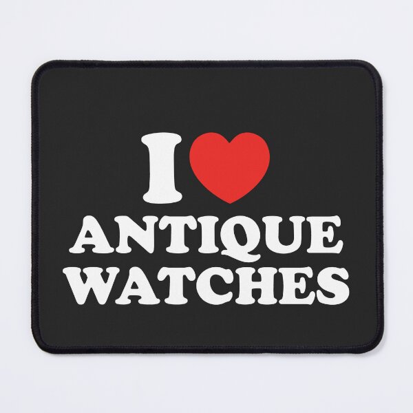Item preview, I Love Antique Watches designed and sold by shitpostee.