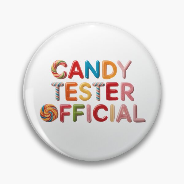 Item preview, Candy Tester Official Sweets Lover designed and sold by Millsoft.