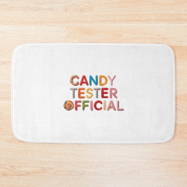 Item preview, Candy Tester Official Sweets Lover designed and sold by Millsoft.