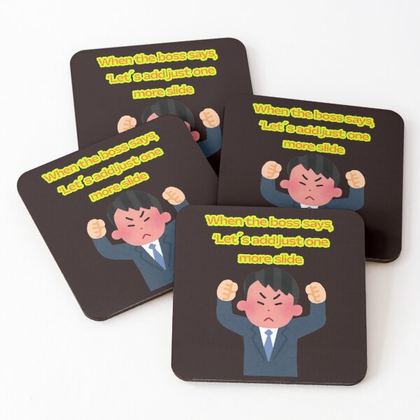 Item preview, When the Boss Says 'One More Slide' - Funny Office Humor designed and sold by Kruti Collection.
