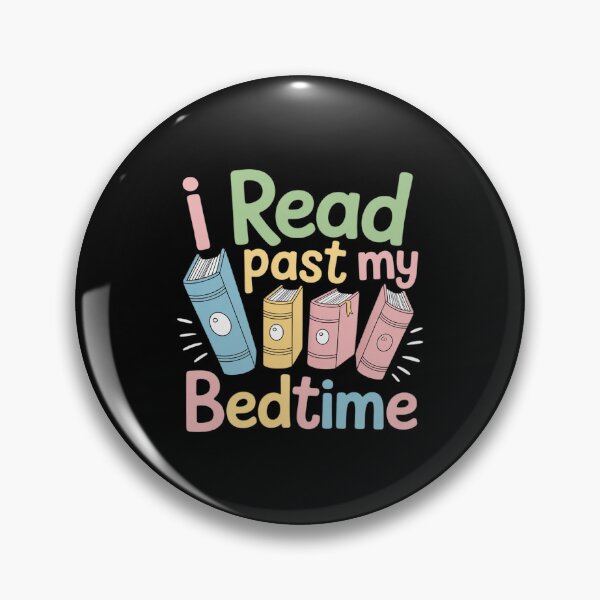 Item preview, Book Lover Reading Reader I Read Past My Bedtime Bookish designed and sold by August4Laughs25.