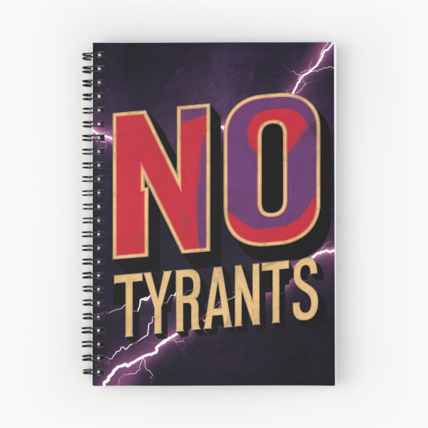 Item preview, No Tyrants designed and sold by Vivid Art Zone.