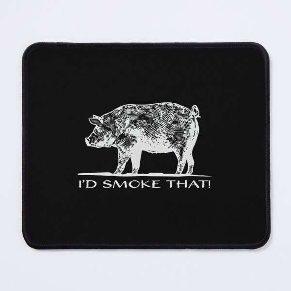 Item preview, I’d Smoke That designed and sold by RenanSouzaDias.
