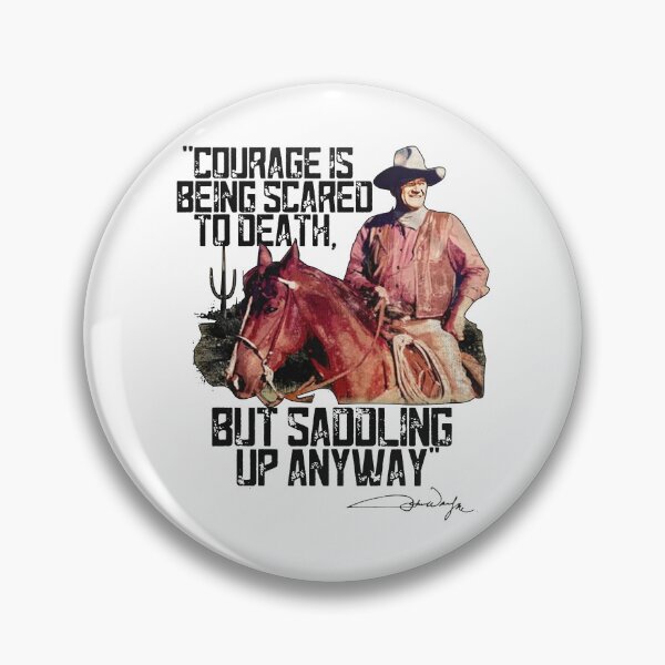 Item preview, John Wayne Courage Is Being Scared To Death designed and sold by Shop-Cardinalch.