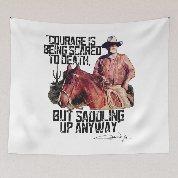 Item preview, John Wayne Courage Is Being Scared To Death designed and sold by Shop-Cardinalch.