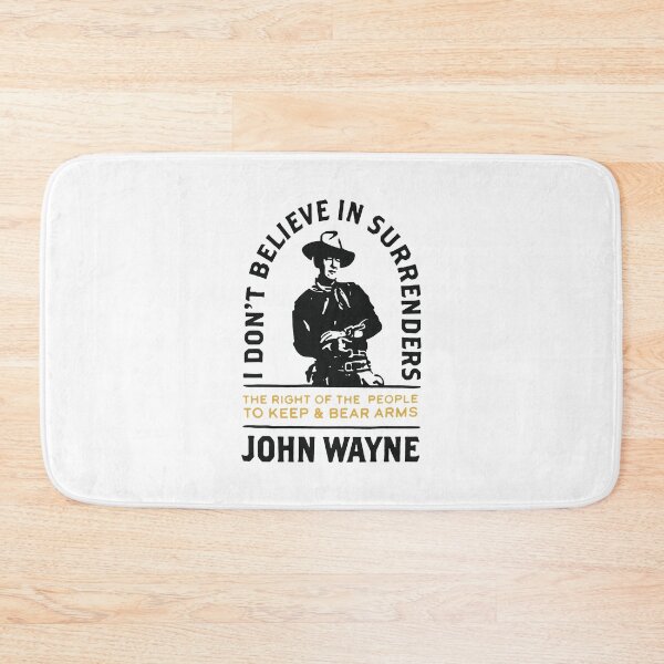 Item preview, John Wayne I Don't Believe In Surrenders designed and sold by Shop-Cardinalch.