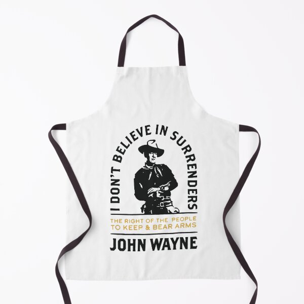 Item preview, John Wayne I Don't Believe In Surrenders designed and sold by Shop-Cardinalch.