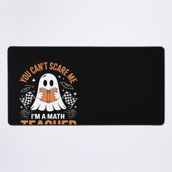 Item preview, You Can't Scare Me I'm A Math Teacher Cute Ghost Women  designed and sold by HuValverdeArt.