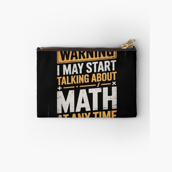 Item preview, Sarcasm Warning I May Start Talking About Math At Any Time  designed and sold by HuValverdeArt.