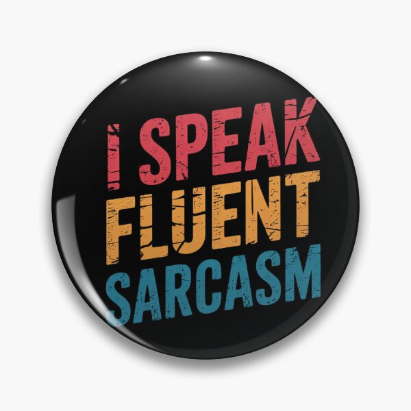 Item preview, Sarcastic Humor - I Speak Fluent Sarcasm  designed and sold by HuValverdeArt.