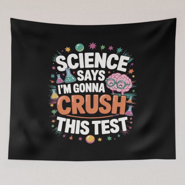 Item preview, Science Says I'm Gonna Crush This Test Teacher Testing Day  designed and sold by HuValverdeArt.