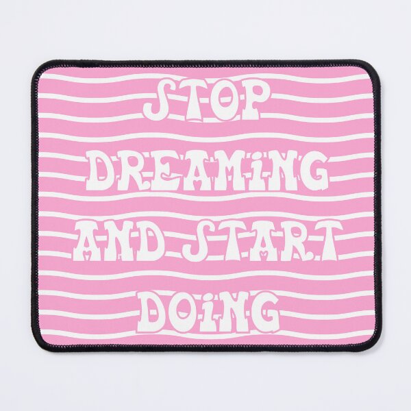 Item preview, Stop Dreaming Start Doing Pink Sticker | Girly Motivational Quote Positive Vibes Art designed and sold by TheRosyCanvas.