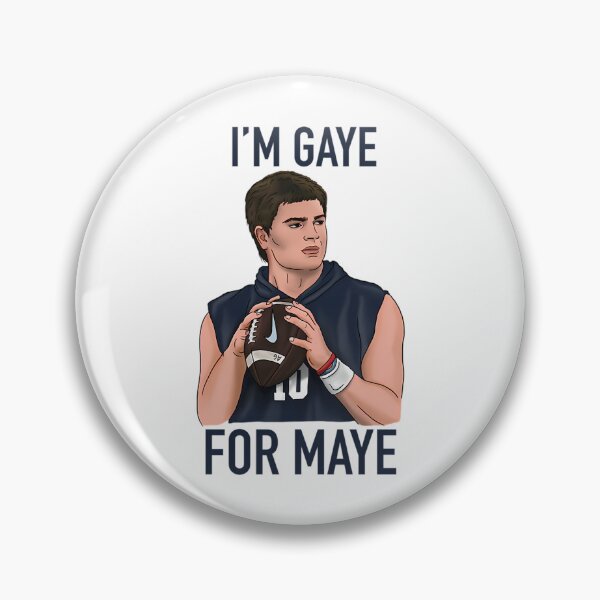Aperçu de l'œuvre Je suis gay pour Maye Patriots Football Drake Maye Quarterback Drôle créée et vendue par AnneRobel.