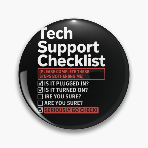 Item preview, Tech Support Checklist - Sysadmin Helpdesk Humor  designed and sold by NeomiStoreSS.