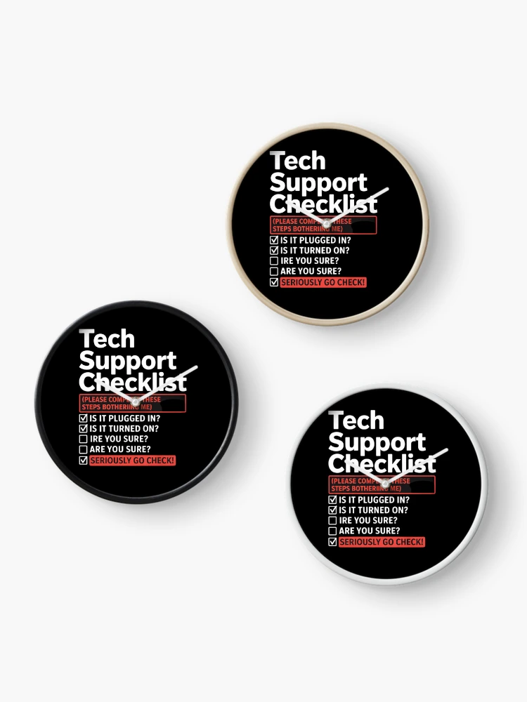 Thumbnail 3 of 4, Clock, Tech Support Checklist - Sysadmin Helpdesk Humor designed and sold by NeomiStoreSS.