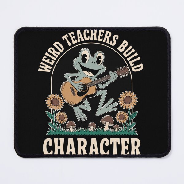 Item preview, Weird Teachers Build Character- Teacher's Day designed and sold by NeomiStoreSS.