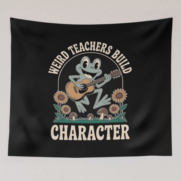 Item preview, Weird Teachers Build Character- Teacher's Day  designed and sold by NeomiStoreSS.