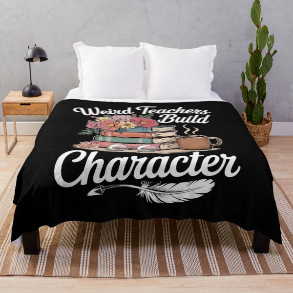 Item preview, Weird Teachers Build Character Teacher Appreciation designed and sold by NeomiStoreSS.