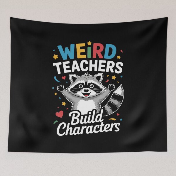 Item preview, Weird Teachers Build Character Raccoon Teacher Appreciation  designed and sold by NeomiStoreSS.