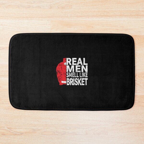 Item preview, Real Men Smell Like Brisket designed and sold by KaiMartinsDias.