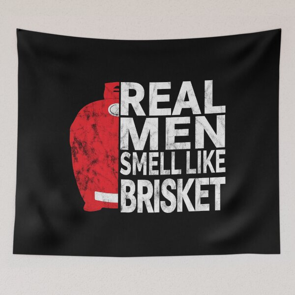 Item preview, Real Men Smell Like Brisket designed and sold by KaiMartinsDias.